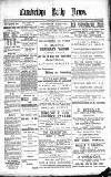 Cambridge Daily News Monday 24 June 1889 Page 1