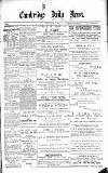 Cambridge Daily News Monday 19 August 1889 Page 1