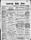 Cambridge Daily News Thursday 09 January 1890 Page 1