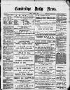 Cambridge Daily News Tuesday 14 January 1890 Page 1