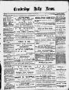 Cambridge Daily News Monday 20 January 1890 Page 1