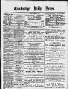 Cambridge Daily News Saturday 01 February 1890 Page 1