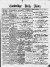 Cambridge Daily News Thursday 15 October 1891 Page 1