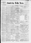 Cambridge Daily News Monday 08 March 1897 Page 1