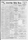 Cambridge Daily News Wednesday 10 March 1897 Page 1