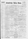Cambridge Daily News Monday 07 June 1897 Page 1