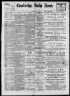 Cambridge Daily News Saturday 03 July 1897 Page 1