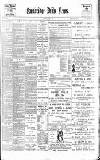 Cambridge Daily News Wednesday 08 March 1899 Page 1