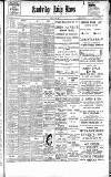 Cambridge Daily News Tuesday 23 May 1899 Page 1