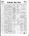 Cambridge Daily News Monday 08 January 1900 Page 1