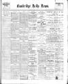 Cambridge Daily News Wednesday 10 January 1900 Page 1