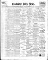 Cambridge Daily News Saturday 13 January 1900 Page 1