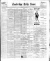 Cambridge Daily News Thursday 18 January 1900 Page 1
