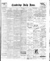 Cambridge Daily News Monday 19 March 1900 Page 1