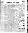 Cambridge Daily News Thursday 19 April 1900 Page 1