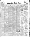 Cambridge Daily News Monday 14 May 1900 Page 1
