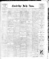 Cambridge Daily News Friday 15 June 1900 Page 1