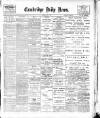 Cambridge Daily News Monday 02 July 1900 Page 1
