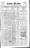 Cambridge Daily News Wednesday 09 January 1901 Page 1