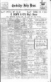Cambridge Daily News Tuesday 29 January 1901 Page 1