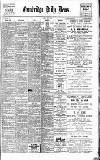 Cambridge Daily News Friday 12 April 1901 Page 1