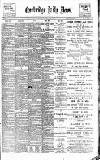 Cambridge Daily News Saturday 20 April 1901 Page 1