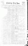 Cambridge Daily News Monday 01 July 1901 Page 1