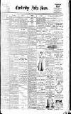 Cambridge Daily News Thursday 29 August 1901 Page 1