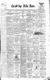 Cambridge Daily News Saturday 31 August 1901 Page 1