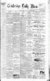 Cambridge Daily News Wednesday 13 November 1901 Page 1