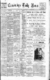 Cambridge Daily News Tuesday 11 February 1902 Page 1