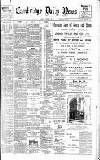 Cambridge Daily News Saturday 15 February 1902 Page 1