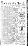 Cambridge Daily News Wednesday 22 April 1903 Page 1
