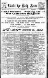 Cambridge Daily News Tuesday 02 June 1903 Page 1