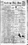 Cambridge Daily News Wednesday 19 August 1903 Page 1
