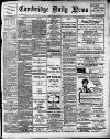 Cambridge Daily News Tuesday 14 January 1908 Page 1