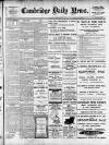 Cambridge Daily News Wednesday 04 January 1911 Page 1