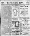 Cambridge Daily News Thursday 26 January 1911 Page 1