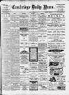 Cambridge Daily News Monday 13 February 1911 Page 1