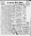 Cambridge Daily News Saturday 04 January 1913 Page 1