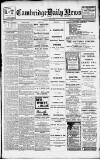 Cambridge Daily News Tuesday 01 August 1916 Page 1