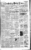 Cambridge Daily News Thursday 10 May 1917 Page 1