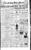 Cambridge Daily News Thursday 22 November 1917 Page 1