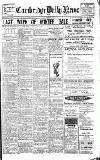 Cambridge Daily News Friday 08 February 1918 Page 1