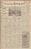 Cambridge Daily News Friday 27 January 1939 Page 1
