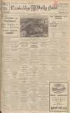 Cambridge Daily News Thursday 02 February 1939 Page 1