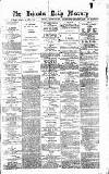 Leicester Daily Mercury Monday 16 August 1875 Page 1