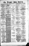 Leicester Daily Mercury Wednesday 02 February 1876 Page 1