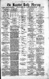 Leicester Daily Mercury Wednesday 15 March 1876 Page 1