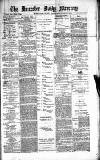 Leicester Daily Mercury Monday 24 April 1876 Page 1